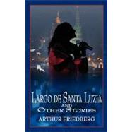 Largo De Santa Luzia and Other Stories