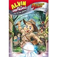 Alvin & the Chipmunks: Daytona Jones and the Pearl of Wisdom