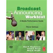 Broadcast Announcing Worktext : A Media Performance Guide