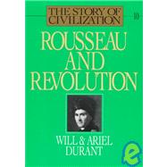 Story of Civilization Pt. 1 : Rousseau and Revolution