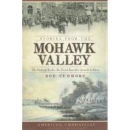 Stories From The Mohawk Valley