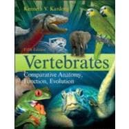 Vertebrates : Comparative Anatomy, Function, Evolution