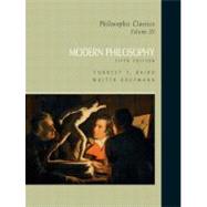 Philosophic Classics, Volume III : Modern Philosophy