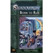 Shadowrun #1 Born to Run (A Shadowrun Novel)
