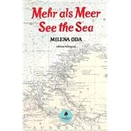 Mehr Als Meer/See the Sea
