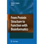 From Protein Structure to Function With Bioinformatics