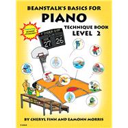 Beanstalk's Basics for Piano Technique Book Book 2