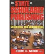 The State of Scholarly Publishing: Challenges and Opportunities