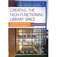 Creating the High-functioning Library Space