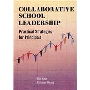 Collaborative School Leadership Practical Strategies for Principals