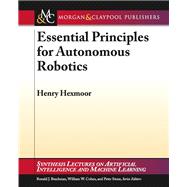 Essential Principles for Autonomous Robotics