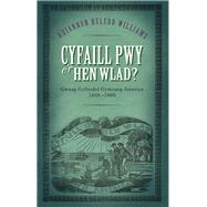 Cyfaill Pwy o’r Hen Wlad?