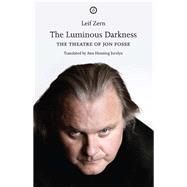 The Luminous Darkness
