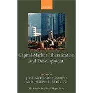 Capital Market Liberalization and Development