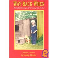 Way Back When: Nostalgic Essays of 