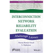 Interconnection Network Reliability Evaluation Multistage Layouts,9781119620587