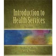 Introduction to Health Services, 7th Edition