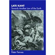 Late Kant