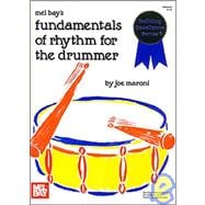 Fundamentals of Rhythm for the Drummer