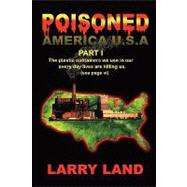 Poisoned America, U.s.a.
