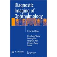 Diagnostic Imaging of Ophthalmology