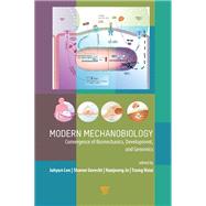 Modern Mechanobiology