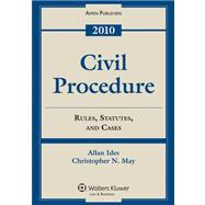 Civil Procedure: Rules, Statutes, and Cases 2010 Supplement