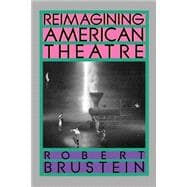Reimagining American Theatre