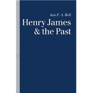 Henry James and the Past