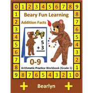 Beary Fun Learning Addition Facts 0-9 Arithmetic Practice Workbook