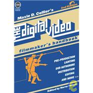 The Digital Video Filmmaker's Handbook