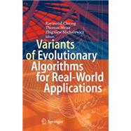 Variants of Evolutionary Algorithms for Real-world Applications