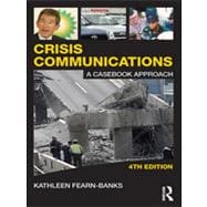 Crisis Communications: A Casebook Approach