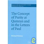 The Concept of Purity at Qumran and in the Letters of Paul