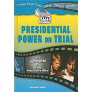 Presidential Power on Trial