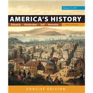 America's History: Concise Edition, Volume 1
