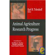 Animal Agriculture : Research Progress