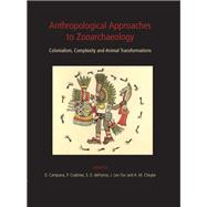Anthropological Approaches to Zooarchaeology