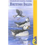 British Isles : A Guide to the Wildlife of Coastal Waters