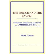 Prince and the Pauper : Webster's Chinese Simplified Thesaurus Edition