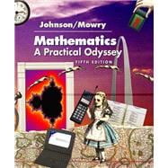 Mathematics A Practical Odyssey (with InfoTrac)