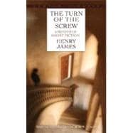 The Turn of the Screw and Other Short Fiction