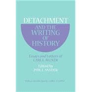 Detachment and the Writing of History