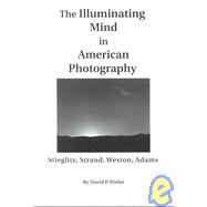 Illuminating Mind in American Photography