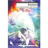 Einstein y El Nacimiento de La Gran Ciencia