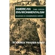 American Environmentalism : Readings in Conservation History
