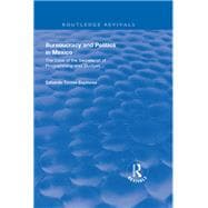 Bureaucracy and Politics in Mexico