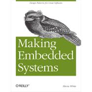 Making Embedded Systems, 1st Edition