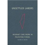 Unsettled Labors