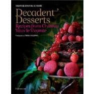 Decadent Desserts Recipes from Chateau Vaux-le-Vicomte